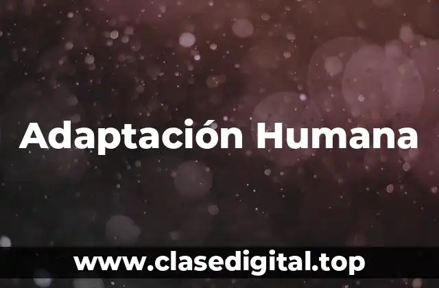 Adaptación Humana