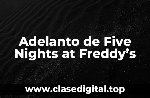 Adelanto de Five Nights at Freddy’s