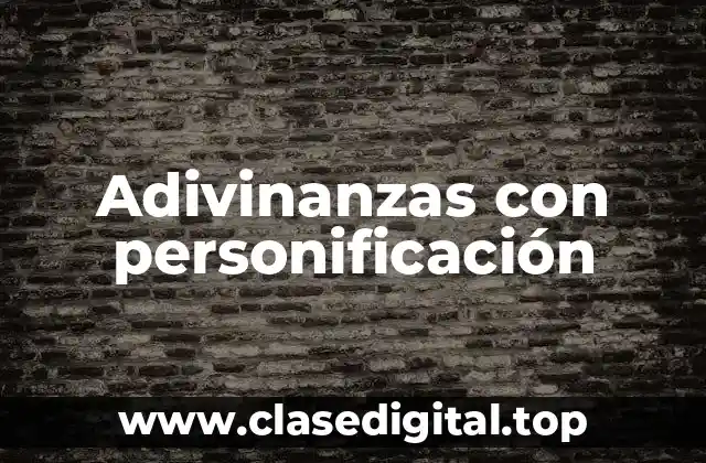 Adivinanzas con personificación