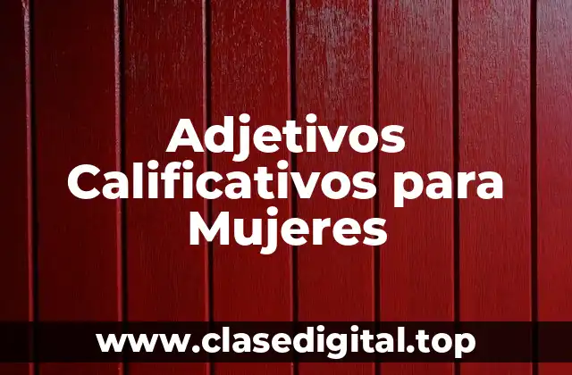 Adjetivos Calificativos para Mujeres