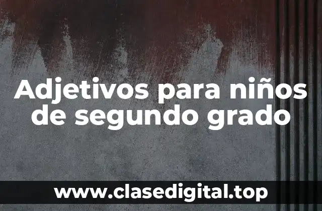 Ejemplos de adjetivos