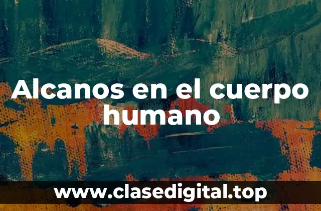 Alcanos en el cuerpo humano