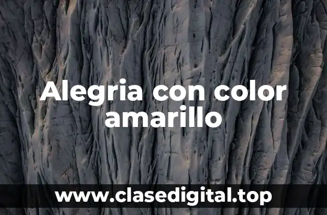 Alegria con color amarillo