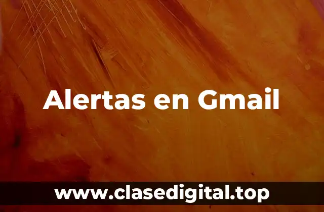 Alertas en Gmail