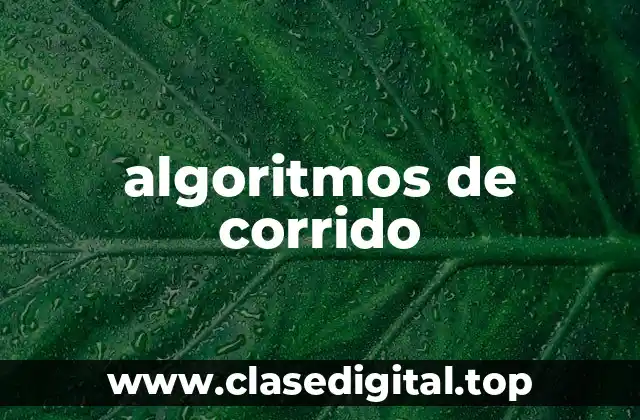 algoritmos de corrido