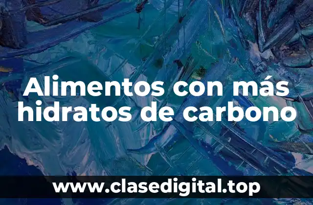 ¿Qué son los hidratos de carbono y cómo funcionan?