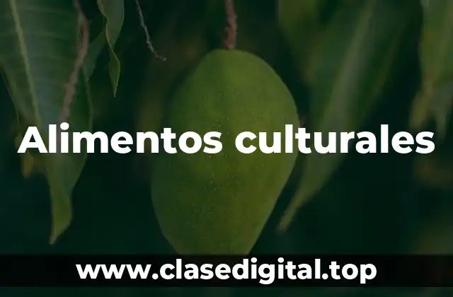 Alimentos culturales