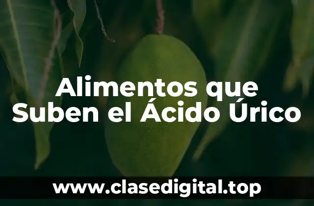 Alimentos Ricos en Purinas, el Enemigo del Ácido Úrico
