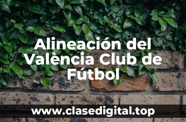 Alineación del València Club de Fútbol