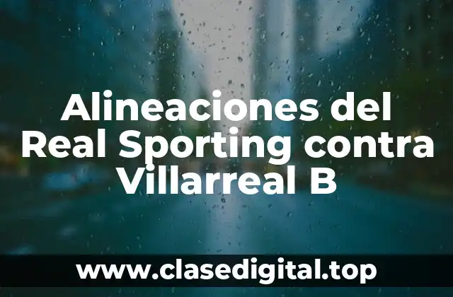 Análisis de las Alineaciones del Real Sporting
