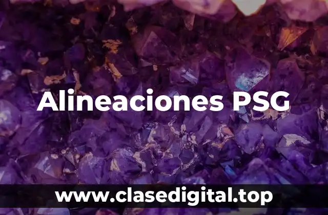 Alineaciones PSG
