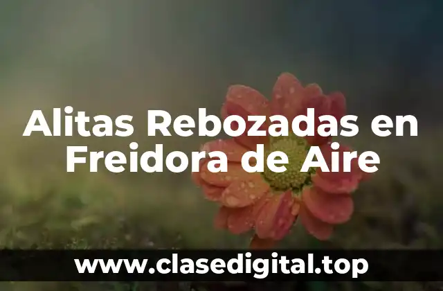Alitas Rebozadas en Freidora de Aire
