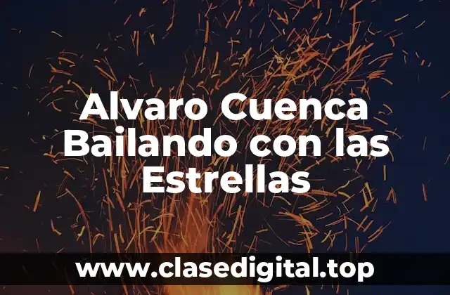 Orígenes y Comienzos de Alvaro Cuenca