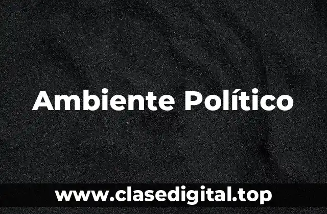 Ambiente Político