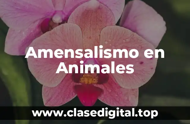 Amensalismo en Animales