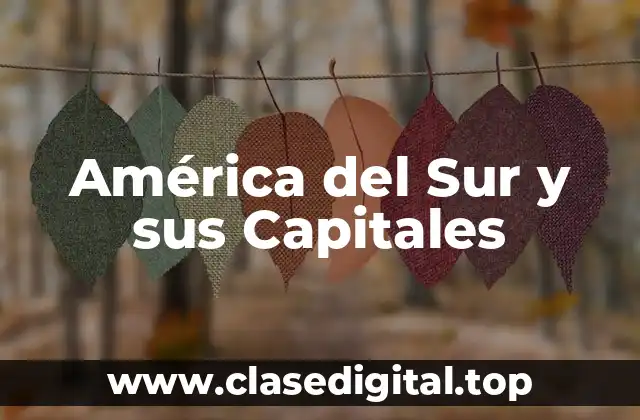América del Sur y sus Capitales