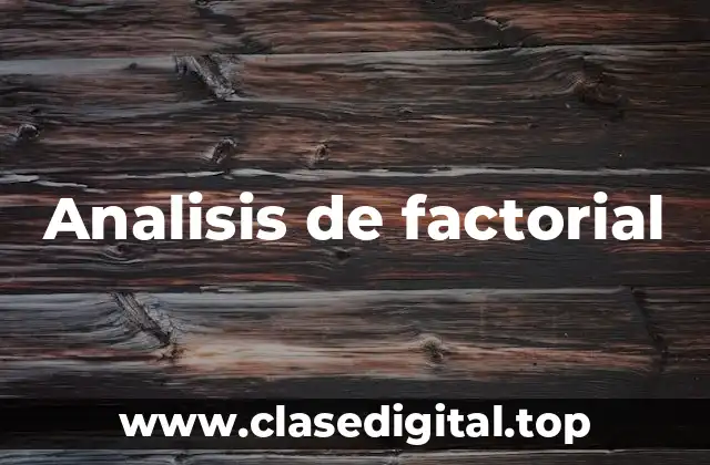 Analisis de factorial