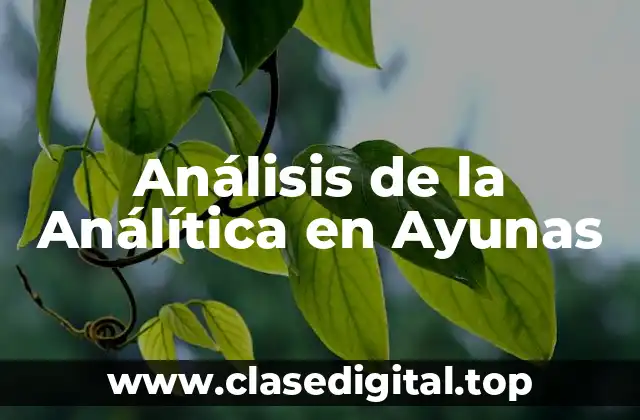 Análisis de la Análítica en Ayunas