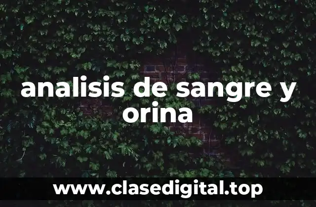 analisis de sangre y orina