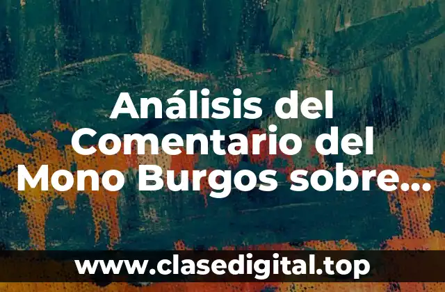 Análisis del Comentario del Mono Burgos sobre Lamine