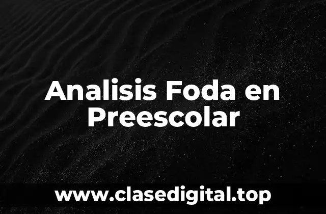 Analisis Foda en Preescolar