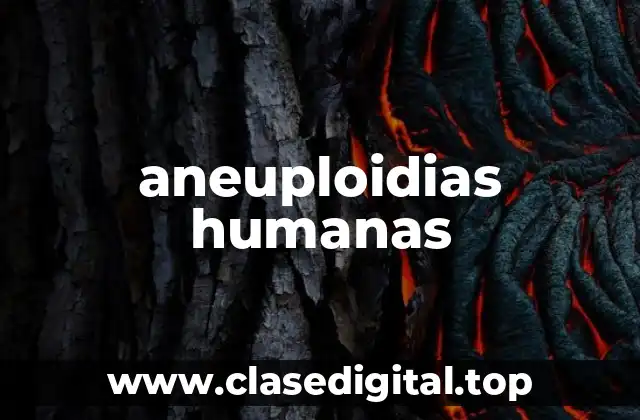 aneuploidias humanas