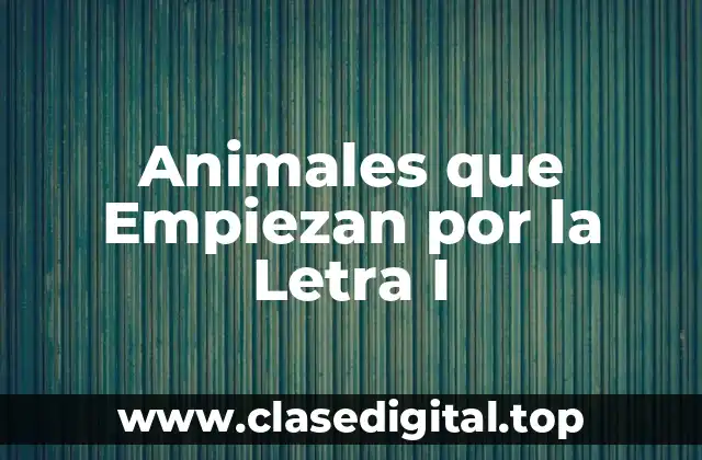 Animales que Empiezan por la Letra I