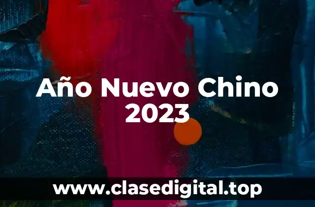 Año Nuevo Chino 2023