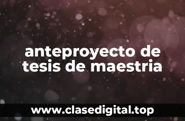anteproyecto de tesis de maestria