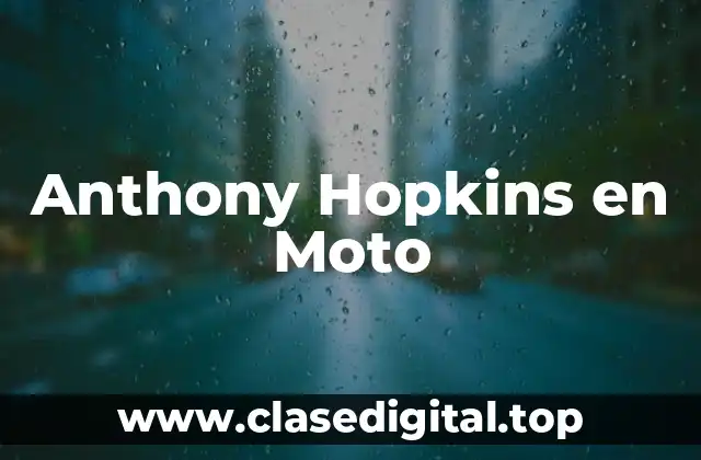 La Pasión de Anthony Hopkins por las Motos