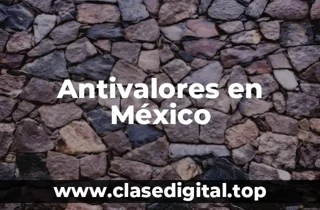Antivalores en México