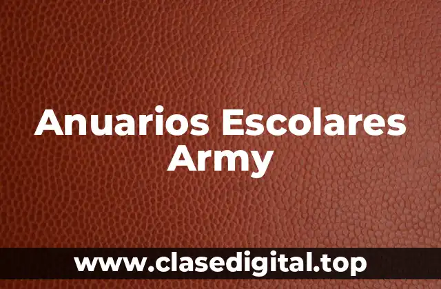 Anuarios Escolares Army