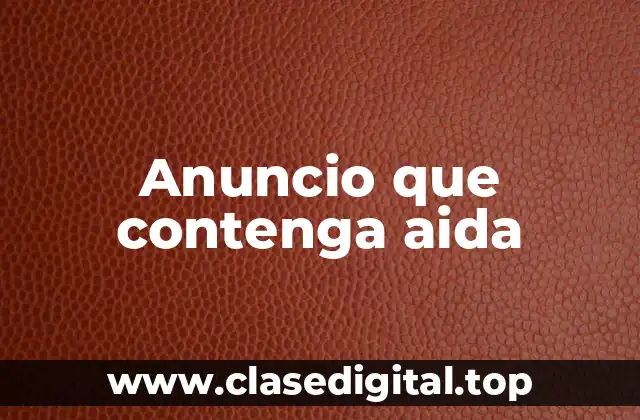 Anuncio que contenga aida