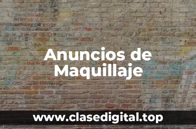 Anuncios de Maquillaje