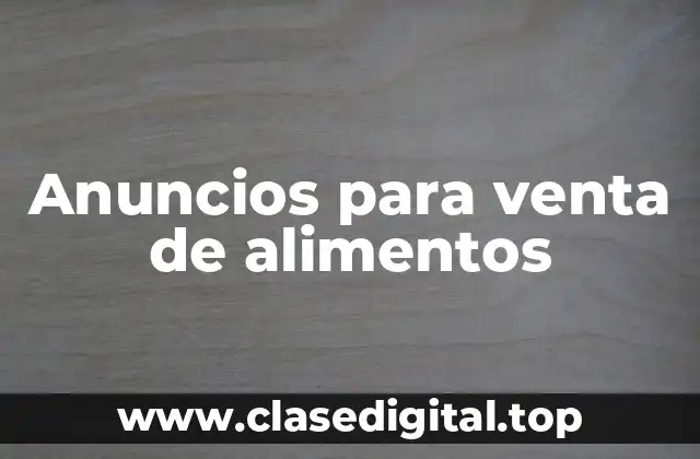 Anuncios para venta de alimentos