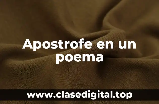 Apostrofe en un poema