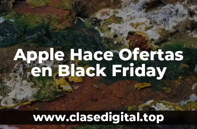 Apple Hace Ofertas en Black Friday