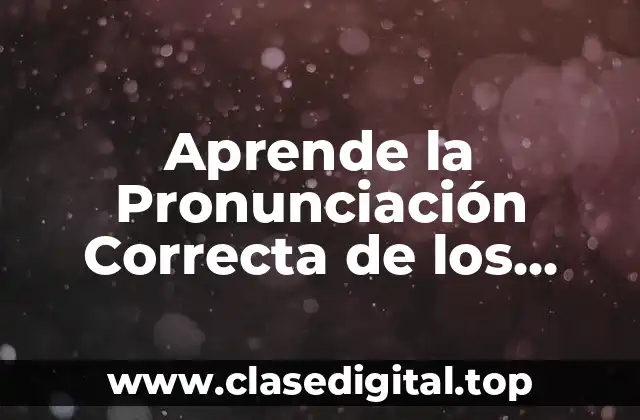 Aprende la Pronunciación Correcta de los Números en Inglés del 1 al 20