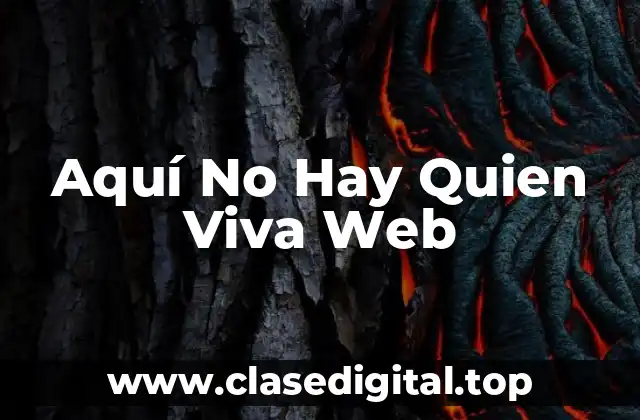 Aquí No Hay Quien Viva Web