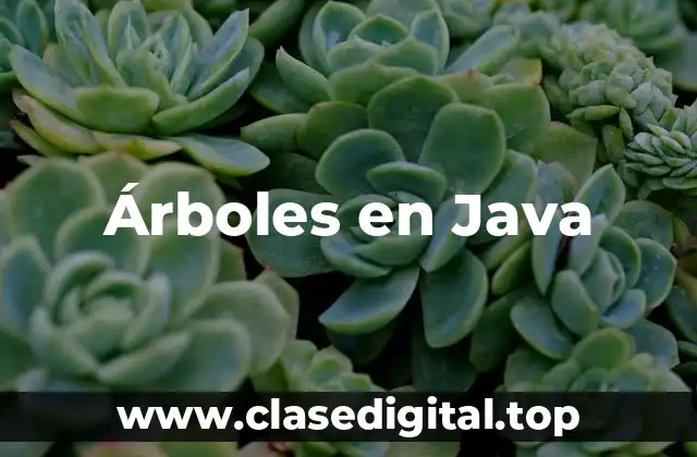 Árboles en Java