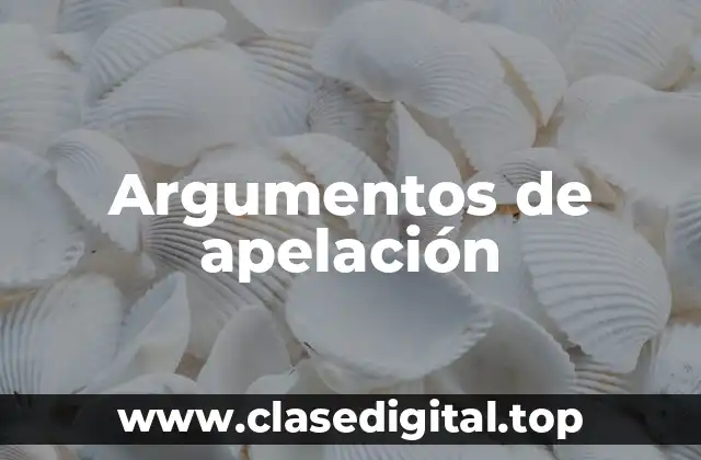 Argumentos de apelación