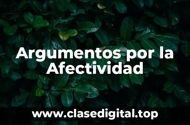 Argumentos por la Afectividad