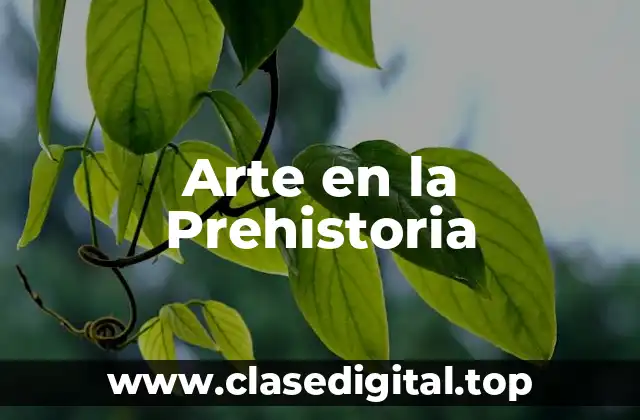 Arte en la Prehistoria