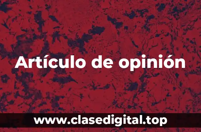 Ejemplos de artículos de opinión
