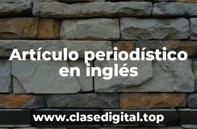 Artículo periodístico en inglés