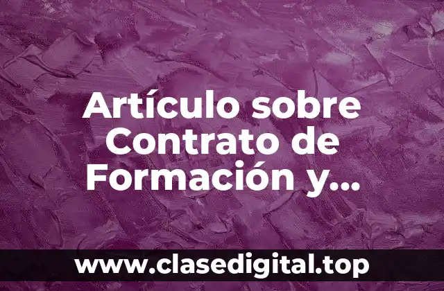 Artículo sobre Contrato de Formación y Aprendizaje Rellenado