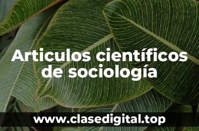 Articulos científicos de sociología