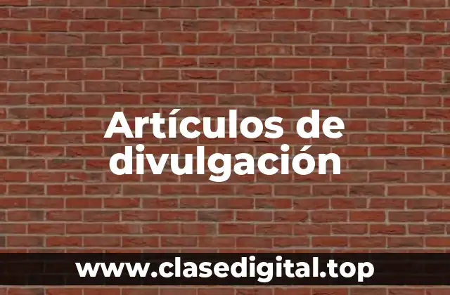 Artículos de divulgación