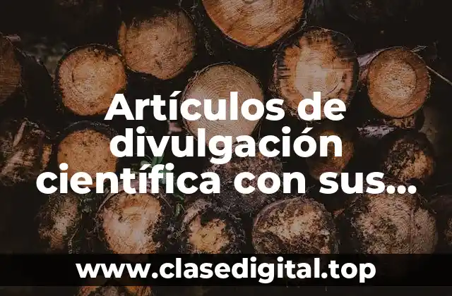Ejemplos de artículos de divulgación científica