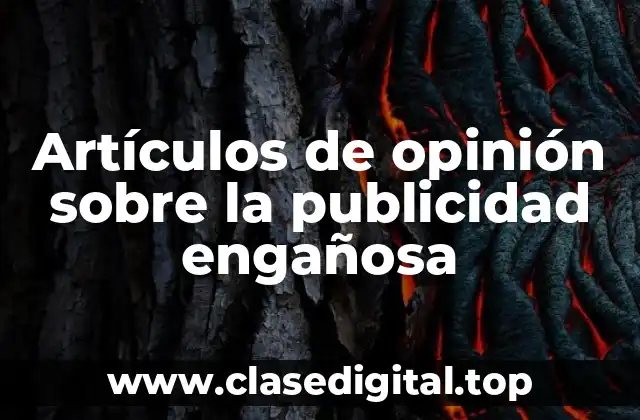 Ejemplos de publicidad engañosa